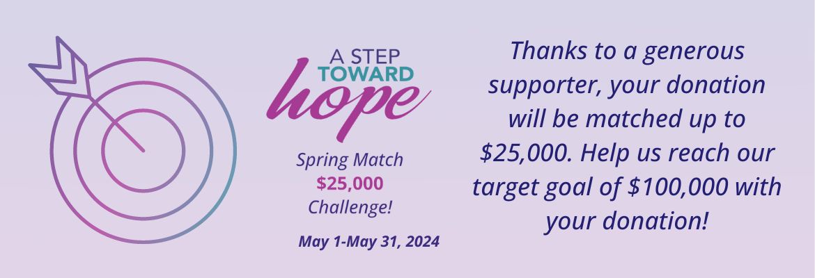 Spring Campaign $25,000 donation match May 1-31, 2024